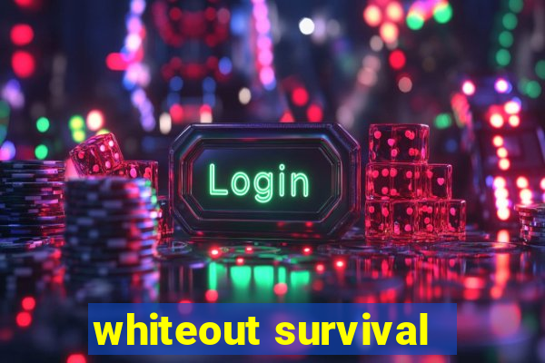 whiteout survival - dicas